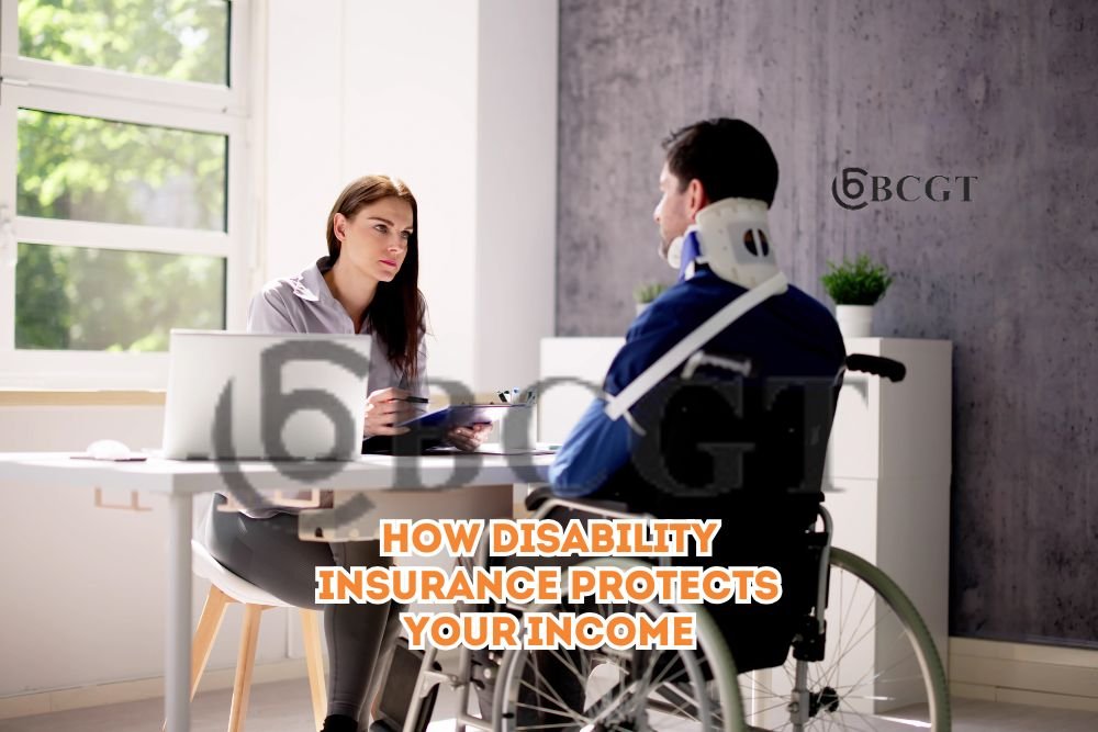 How Disability Insurance Protects Your Income