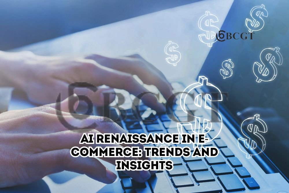 AI Renaissance in E-Commerce