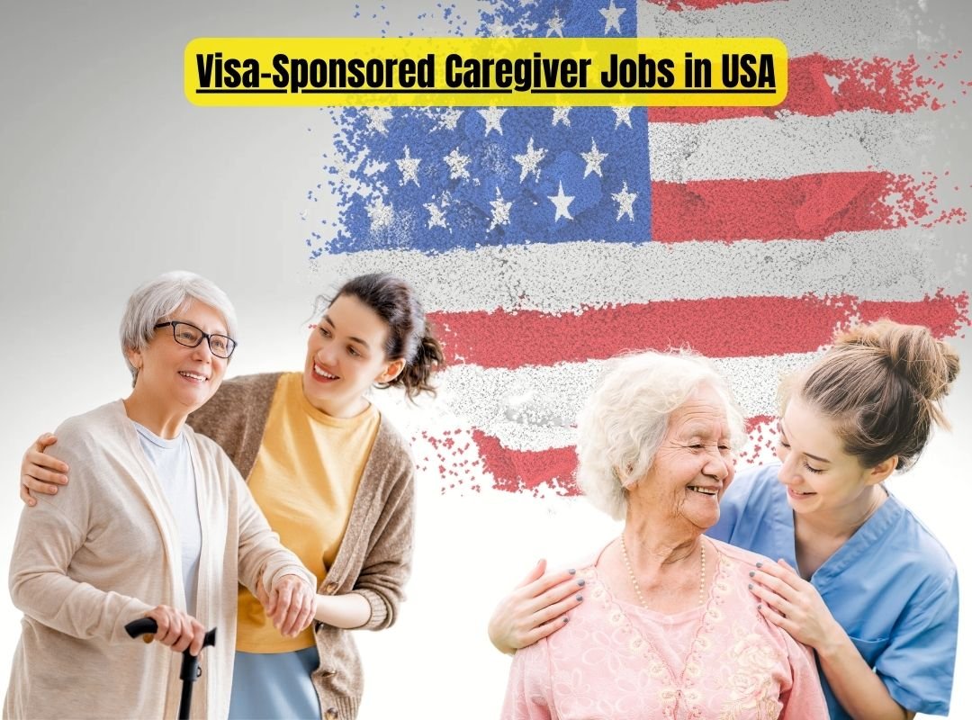 Visa-Sponsored Caregiver Jobs in USA